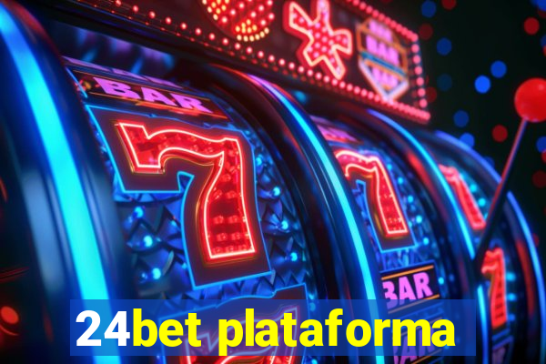 24bet plataforma